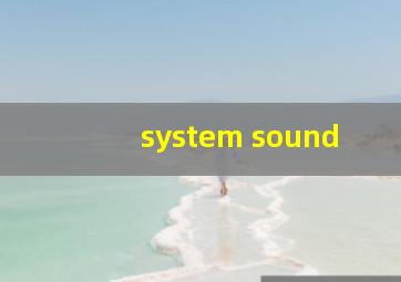 system sound